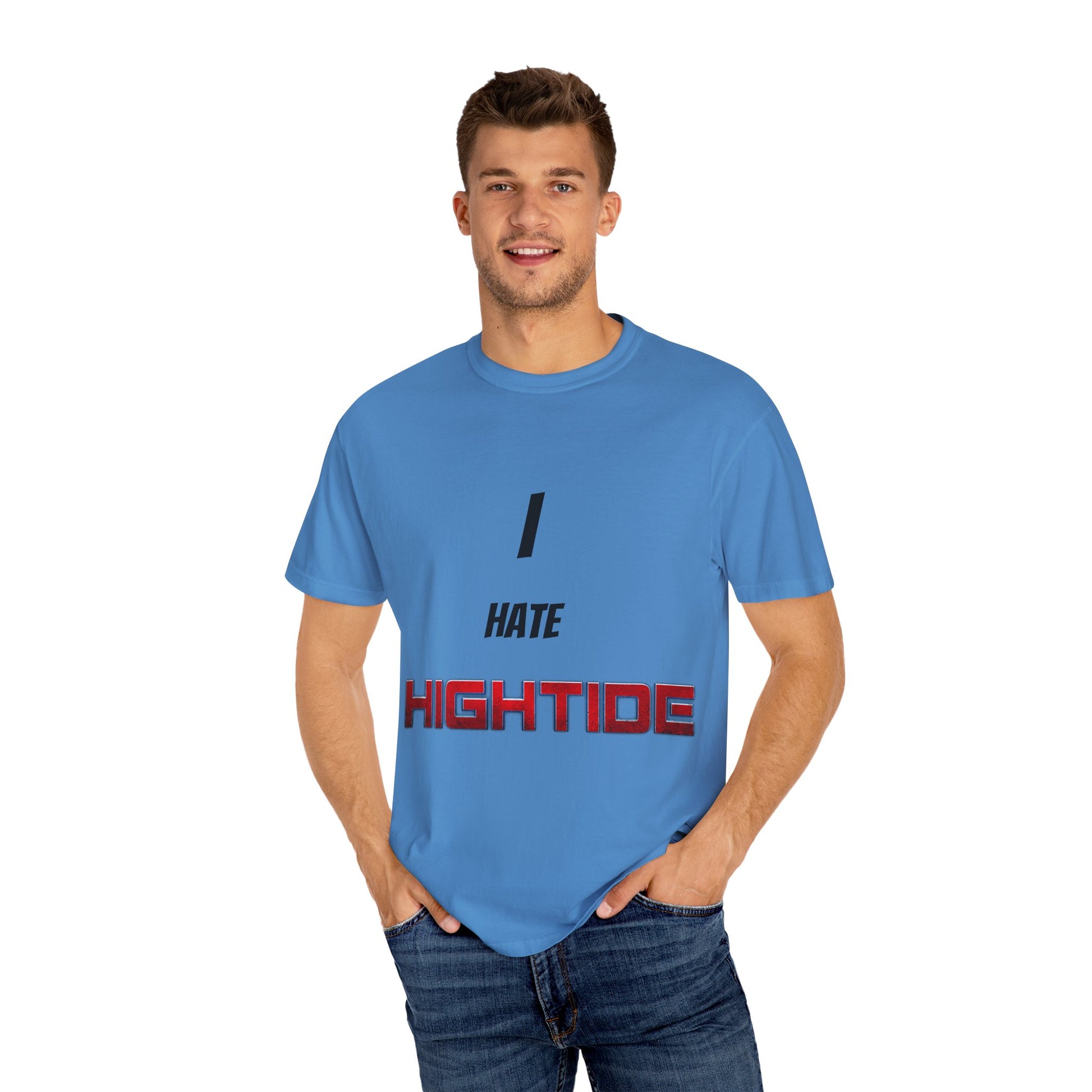 I Hate Hightide T-Shirt (ALL PROCEEDS GO TO CANCELLING HIGHTIDE)