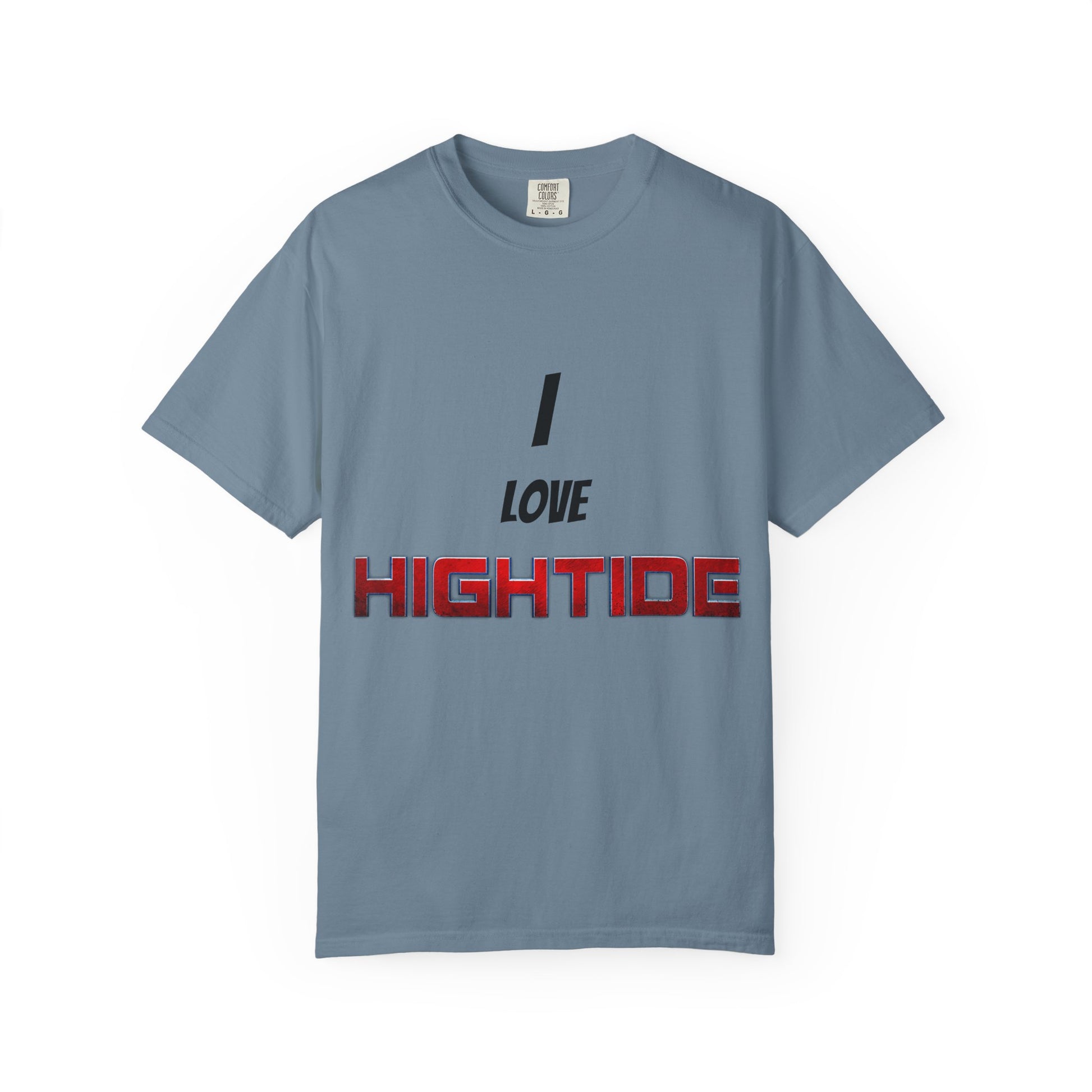 I Love Hightide T-Shirt (ALL PROCEEDS GO TO KEEPING HIGHTIDE ALIVE)