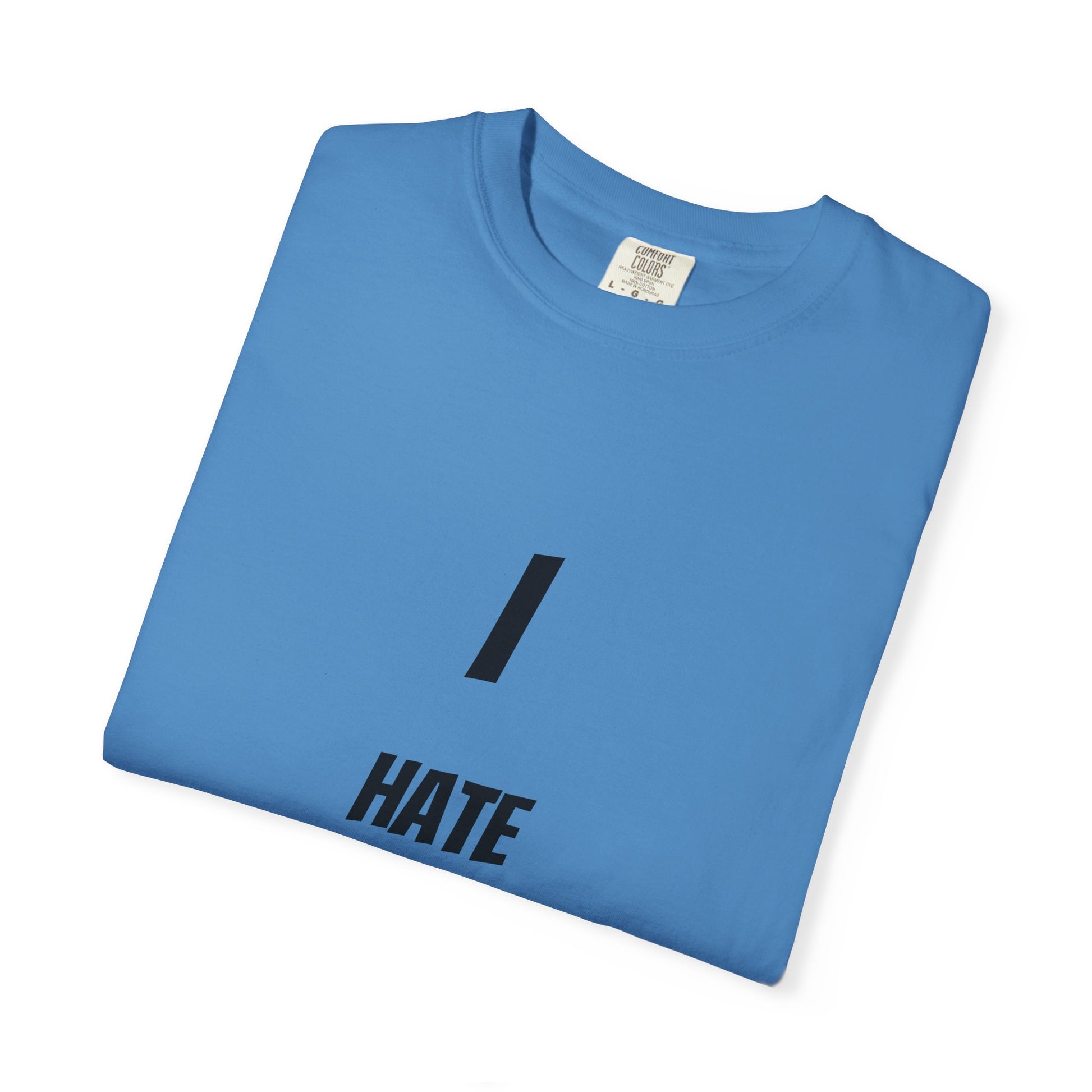 I Hate Hightide T-Shirt (ALL PROCEEDS GO TO CANCELLING HIGHTIDE)