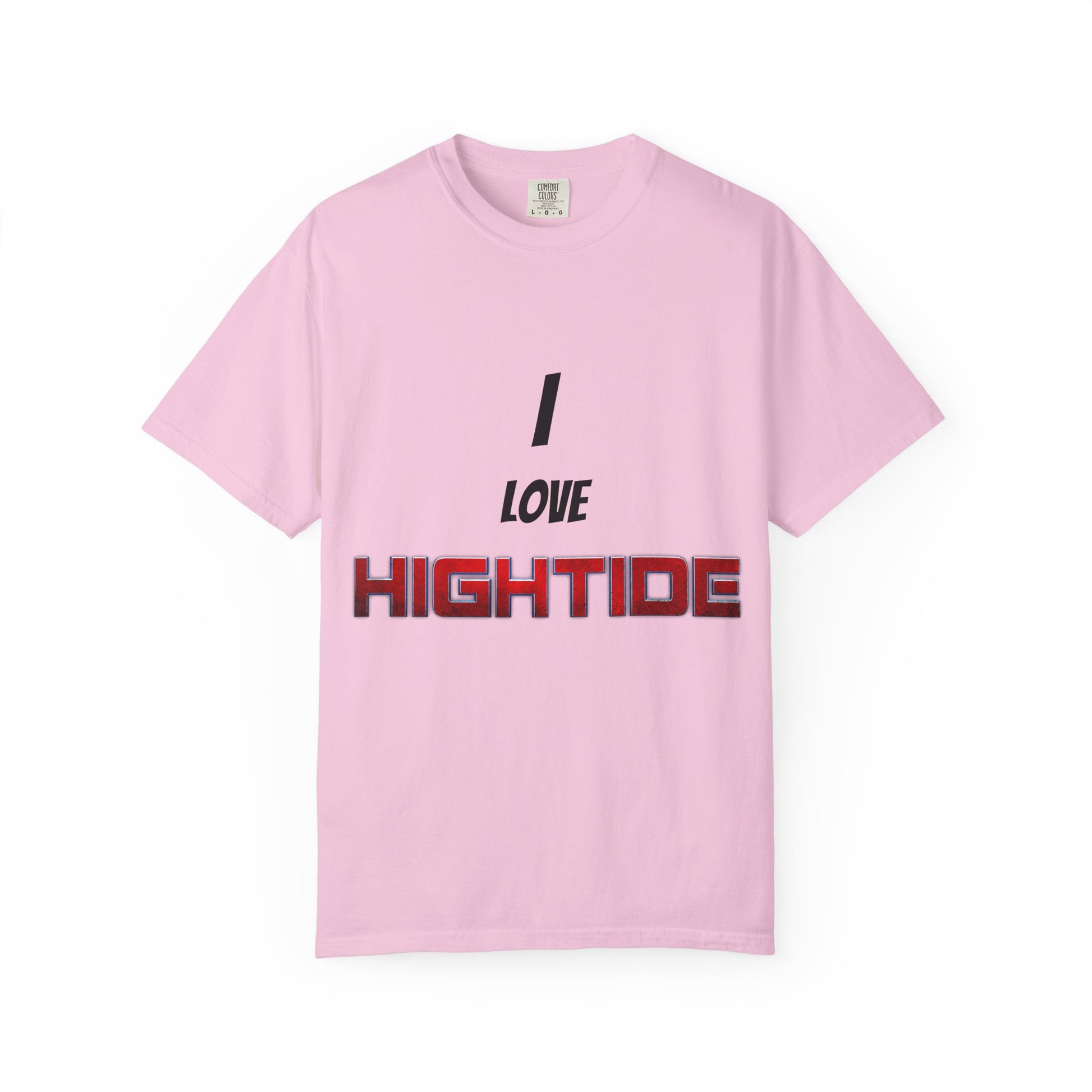 I Love Hightide T-Shirt (ALL PROCEEDS GO TO KEEPING HIGHTIDE ALIVE)