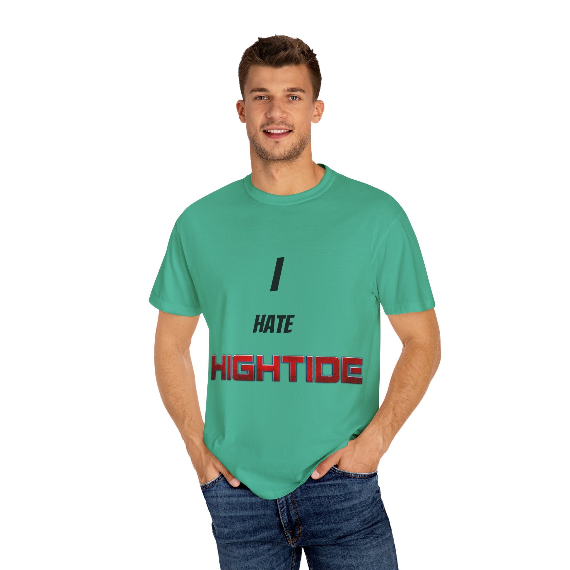I Hate Hightide T-Shirt (ALL PROCEEDS GO TO CANCELLING HIGHTIDE)